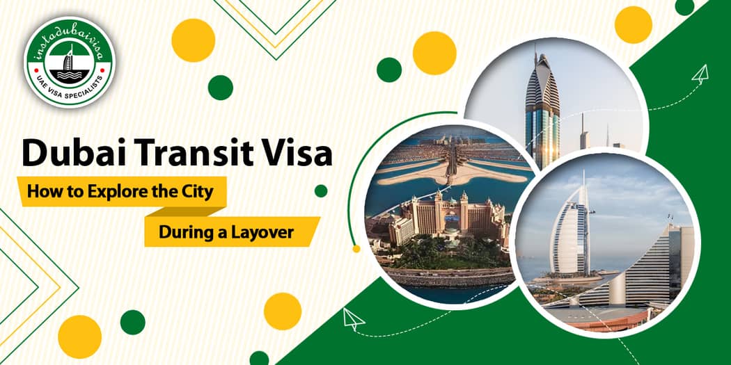 Dubai Transit Visa: How to Explore the City During a Layover